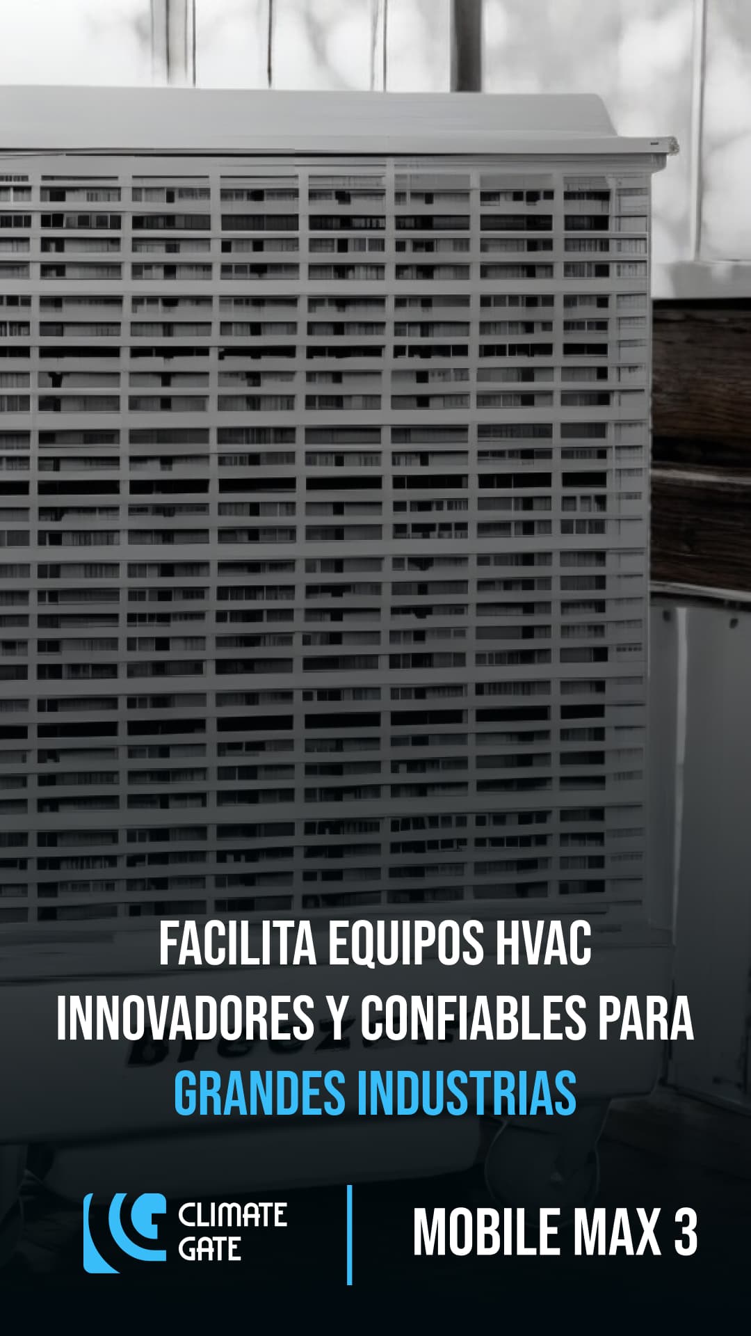 Banner promocional destacando los beneficios del Mobile Max 3, el equipo HVAC de alta demanda distribuido por Climate Gate.