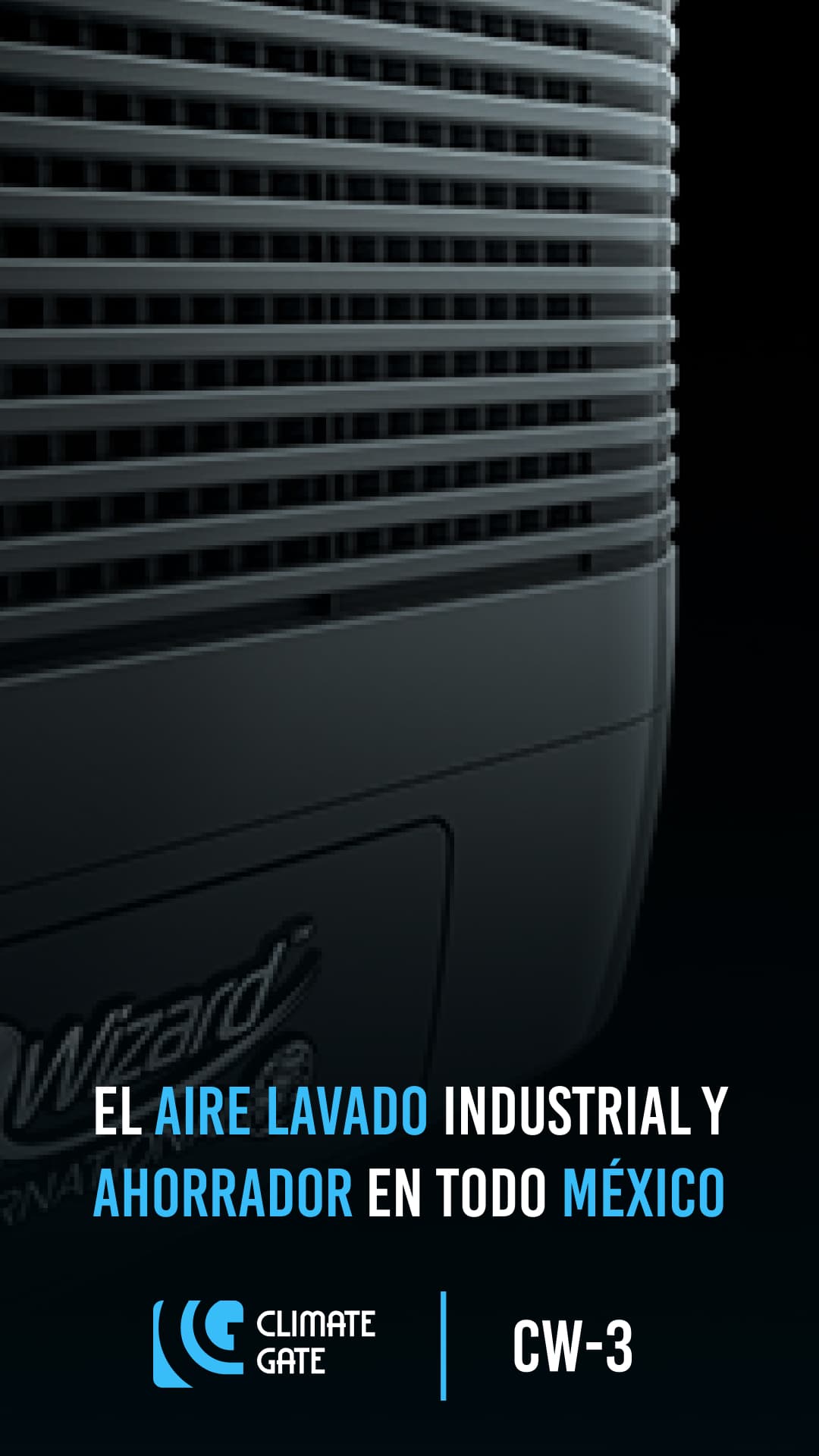 Imagen de un cartel promocional de CW-3, destacando los equipos de aire lavado industrial y su ahorro en México.