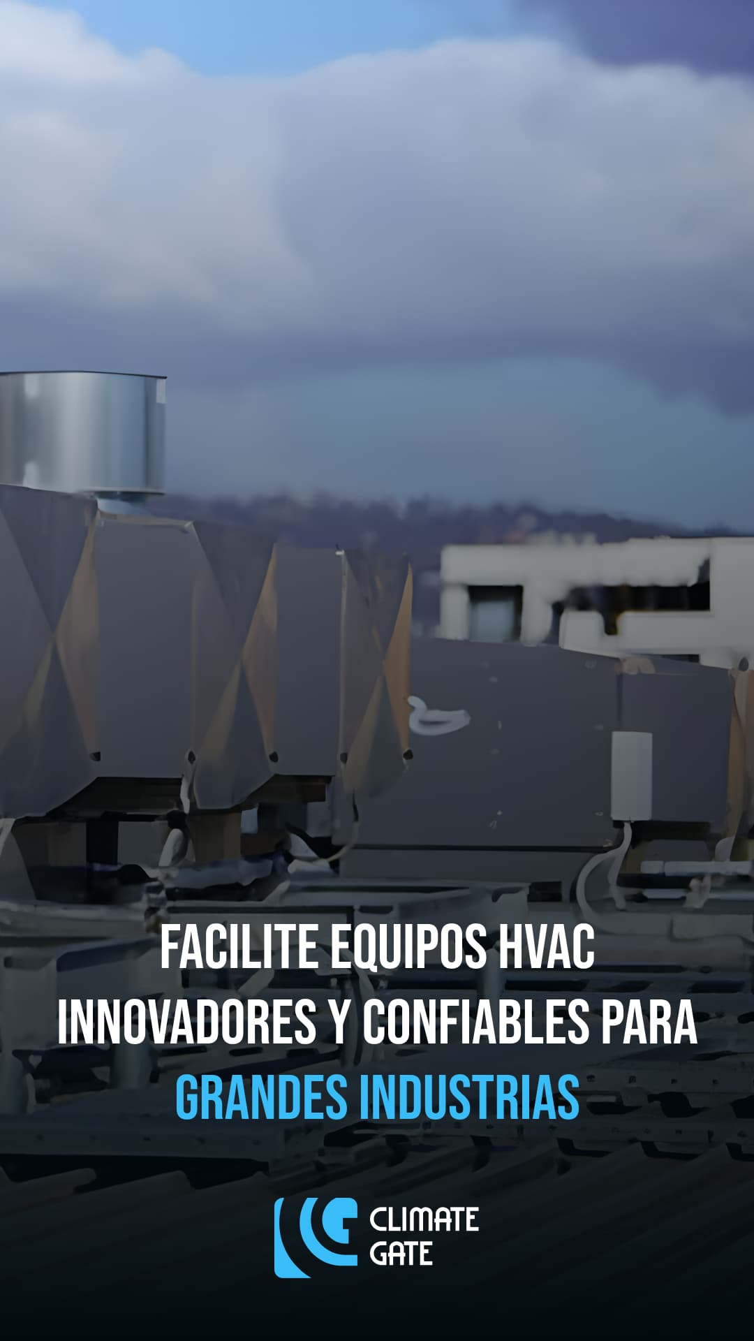 Cartel promocional destacando los servicios de Climate Gate en el suministro de Equipos de Aire Acondicionado Portátiles garantizados para clientes industriales.