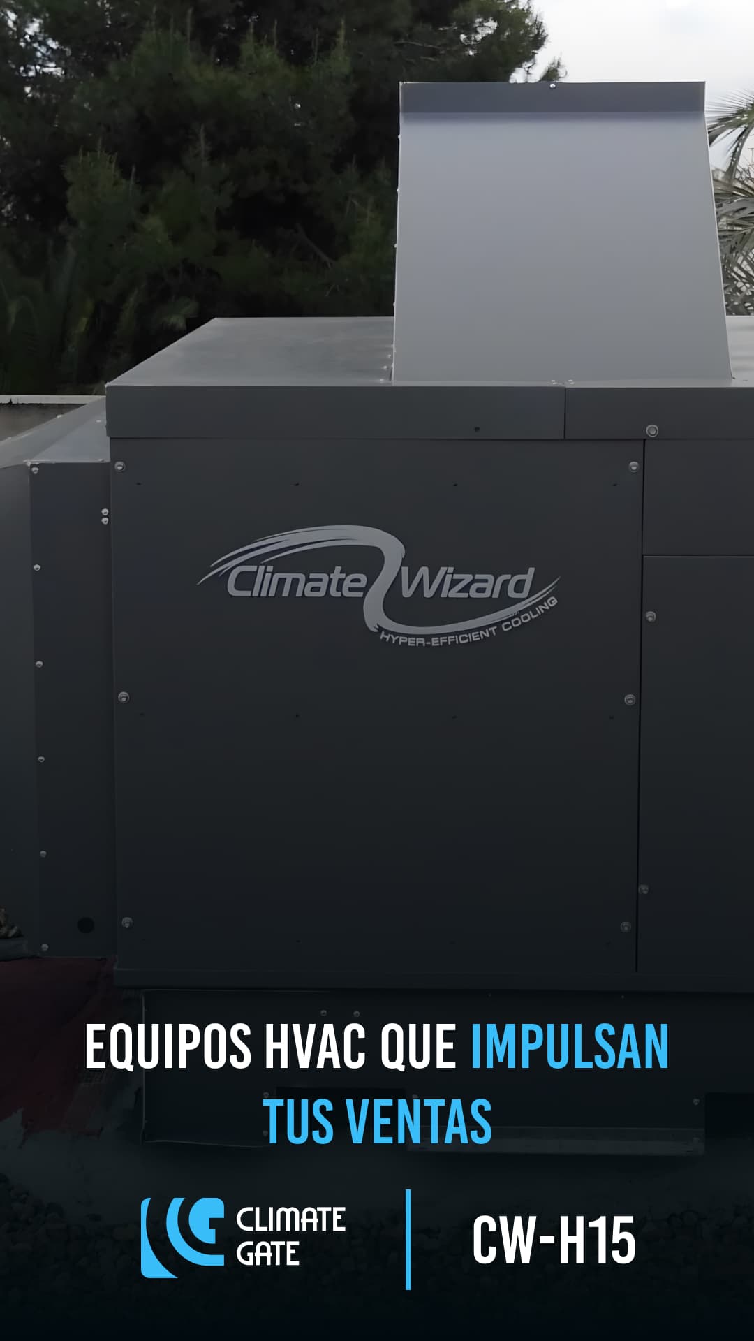 Anuncio de equipos HVAC CW-H15 que impulsan las ventas de Climate Gate, mostrando un enfoque en soluciones de aire lavado para la industria.