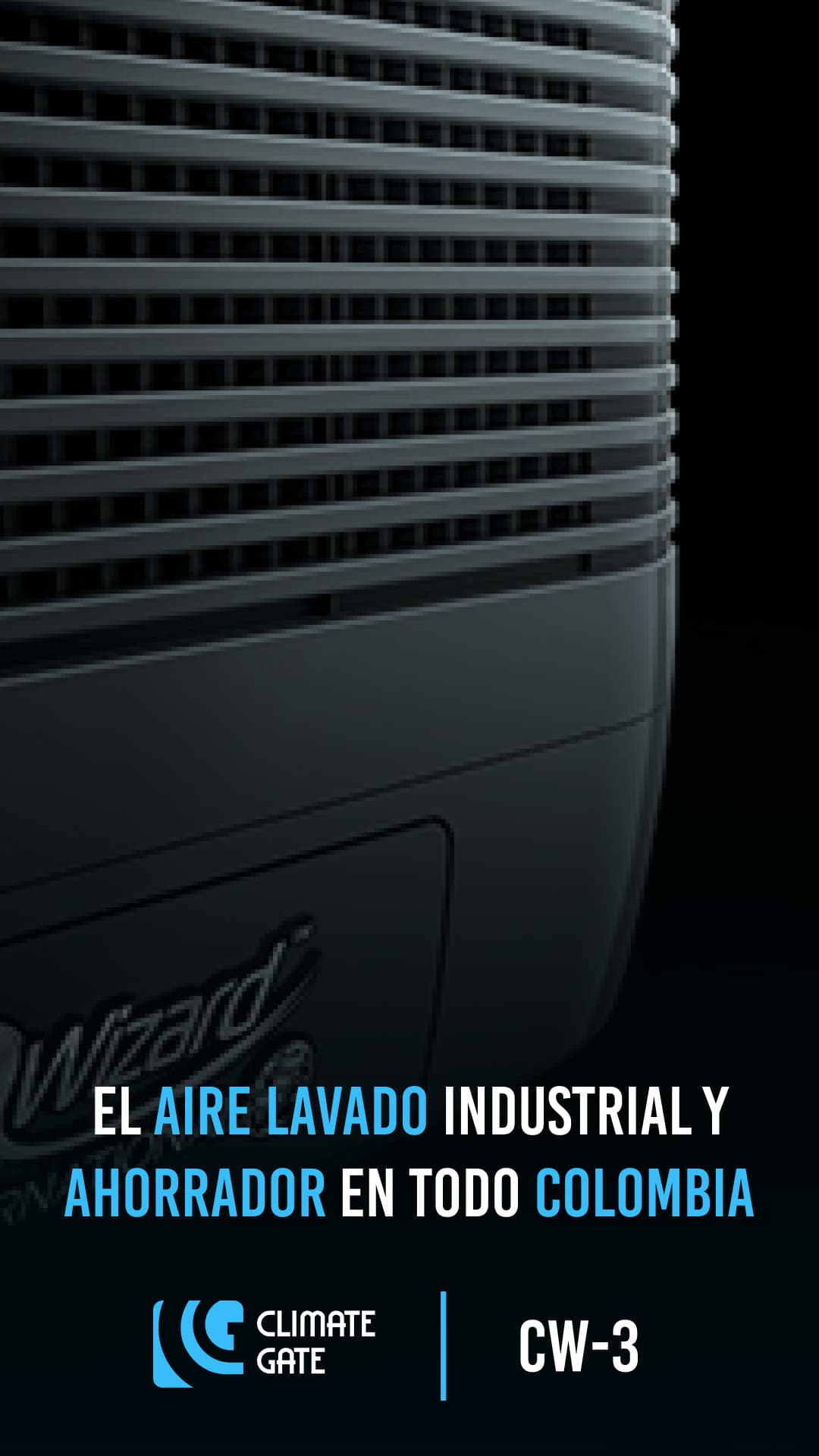 Imagen de un cartel promocional de CW-3, destacando los equipos de aire lavado industrial y su ahorro en Colombia.